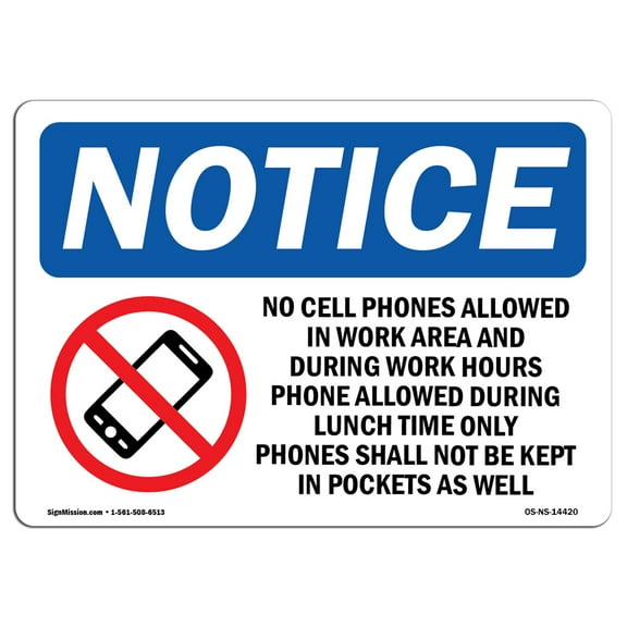 OSHA Notice Signs - No Cell Phones Allowed In Work Sign With Symbol | Decal | Protect Your Business, Work Site |  Made in the USA