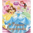 thumbnail image 1 of Pre-Owned Disney Princess Encyclopedia (Hardcover) by DK Publishing, Jo Casey, Dorling Kindersley Publishing, 1 of 1