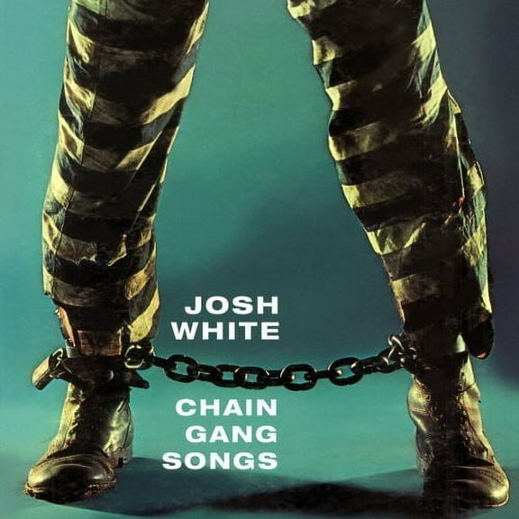 Josh White - Chain Gang Songs - Music & Performance - CD