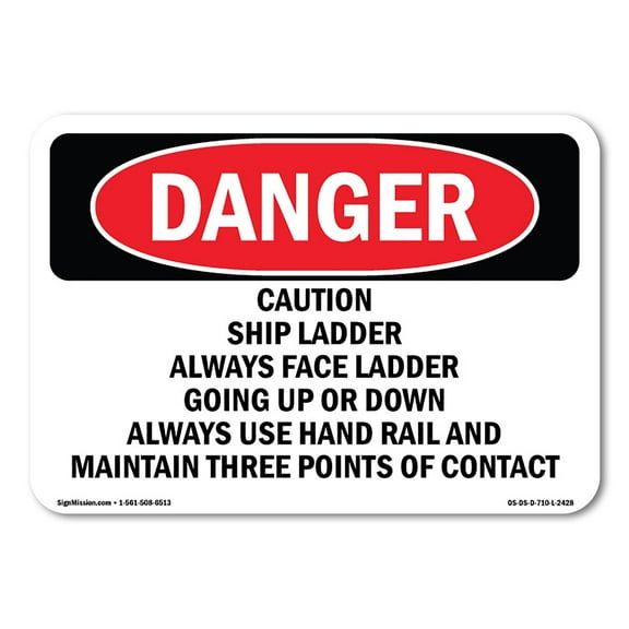 SignMission OS-DS-P-1014-L-2428 OSHA Danger Sign - Caution Ship Ladder Always Face Ladder Going