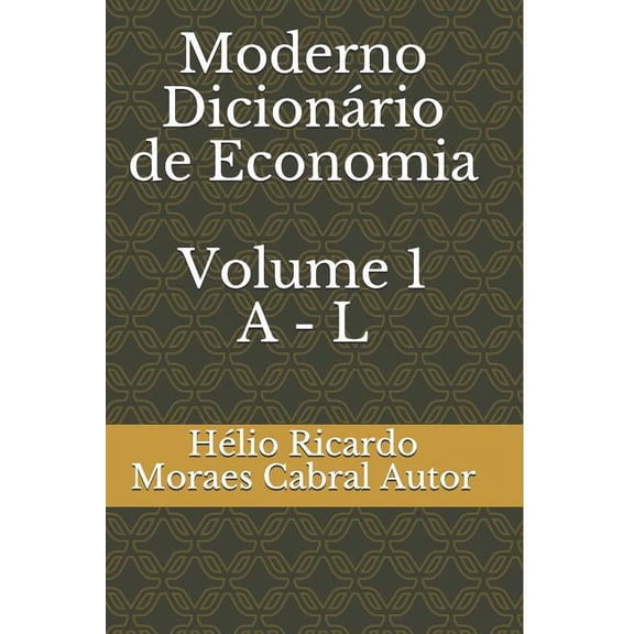 Verbetes de Economia A-L Moderno Dicionário de Economia, Book 1, (Paperback)