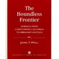thumbnail image 1 of The Boundless Frontier: America From Christopher Columbus to Abraham Lincoln, 1 of 1