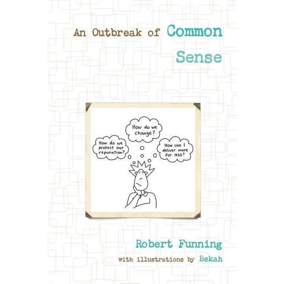An Outbreak of Common Sense, (Paperback)
