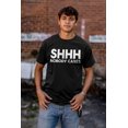 thumbnail image 5 of Funny Sarcastic Shhh Nobody Cares Men's Graphic T Shirt Tees Brisco Brands S, 5 of 6