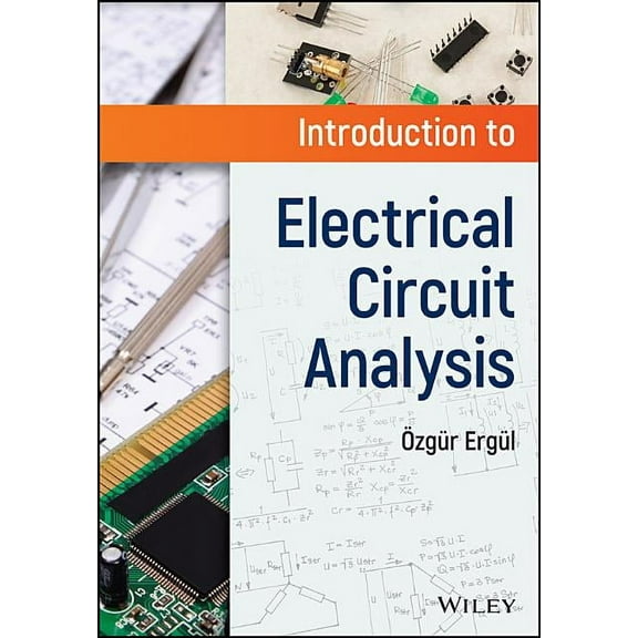 Introduction to Electrical Circuit Analysis (Hardcover)