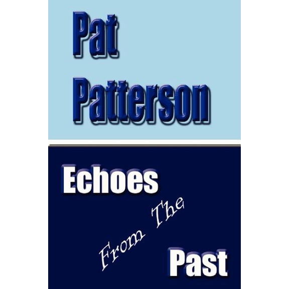 Echoes from the Past (Paperback)