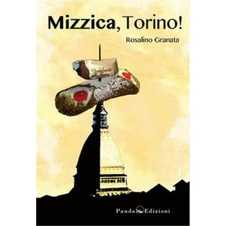 - Mizzica, Torino! - eBook
