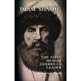 thumbnail image 1 of IMAM SHAMIL : le Premier Guérillero Musulman, 1 of 1