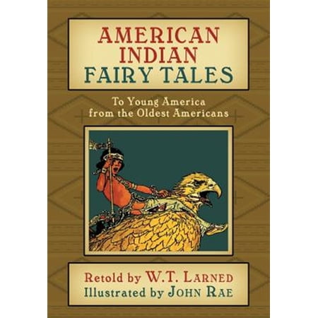 Pre-Owned American Indian Fairy Tales: To Young America from the Oldest Americans (Paperback)
