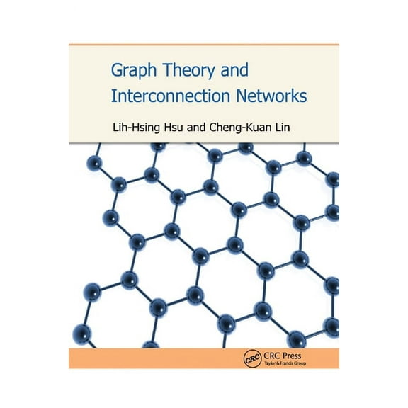Graph Theory and Interconnection Networks, (Paperback)