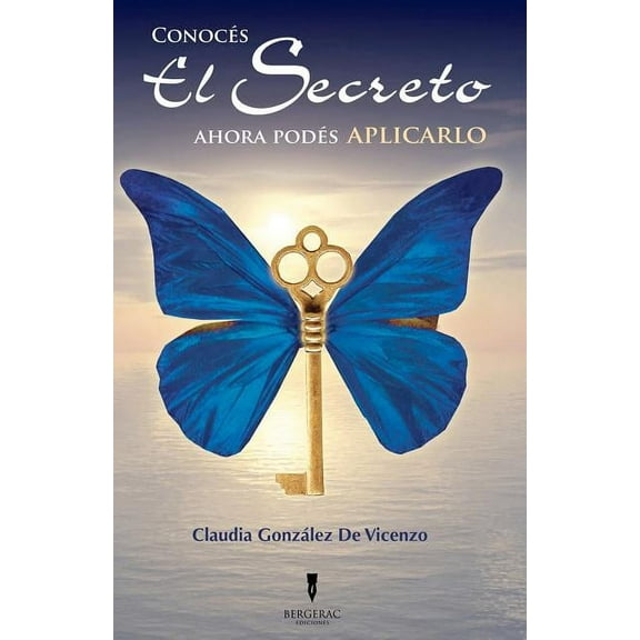 Conoces El Secreto. Ahora Podes Aplicarlo, (Paperback)