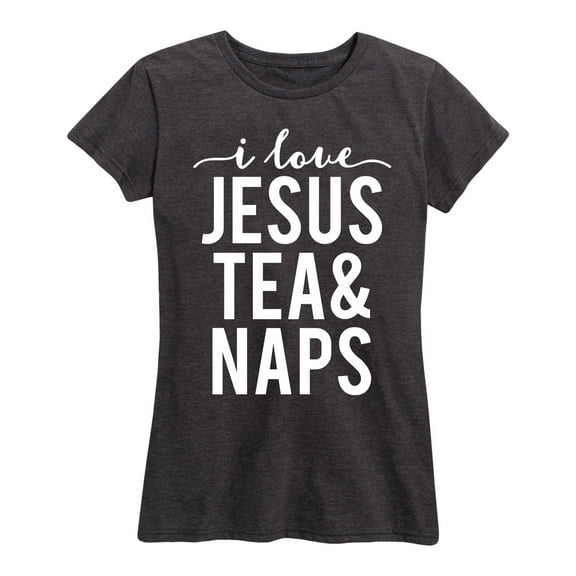 Solid Light - I Love Jesus Tea And Naps - Women's Short Sleeve Graphic T-Shirt