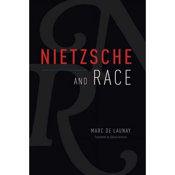Nietzsche and Race, (Hardcover)