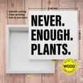 thumbnail image 2 of Zomyto 5"x5" Plant Lover Decor Wooden Box Sign,Plant Garden Gardening Desk Decoration Home Office Kitchen Decor,Never Enough Plants,Gardener Plant Lovers, 2 of 5