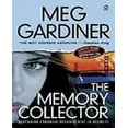 thumbnail image 1 of Le Collectionneur de Mémoire par Gardiner, Meg, 1 of 2