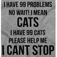 thumbnail image 2 of I Have 99 Problems I Mean Cats Funny Tank Top Tee Shirt Women Brisco Brands M, 2 of 6