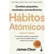 Hbitos Atmicos: Cambios Pequeos, Resultados Extraordinarios / Atomic Habits (Paperback)