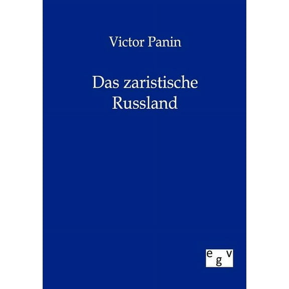 Das zaristische Russland (Paperback)