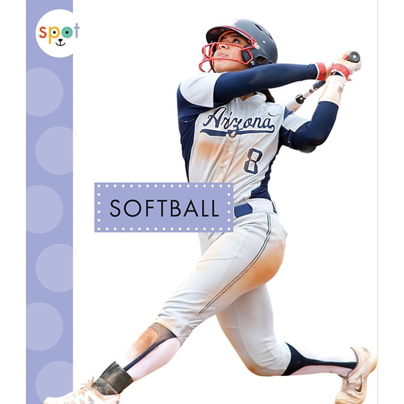 Spot Sports: Softball (Paperback)