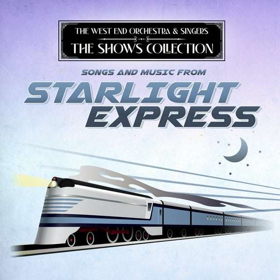 West End Orchestra & Singers - Performing Songs and Music from Starlight Express - Music & Performance - CD