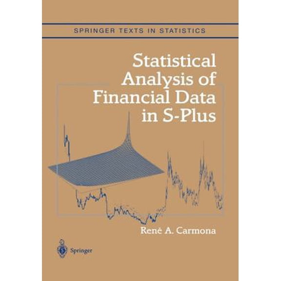 Pre-Owned Statistical Analysis of Financial Data in S-Plus (Springer Texts in Statistics) (Hardcover) 0387202862 9780387202860