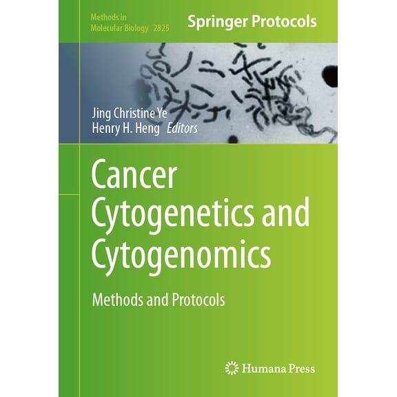 Methods in Molecular Biology Cancer Cytogenetics and Cytogenomics: Methods and Protocols, Book 2825, (Hardcover)