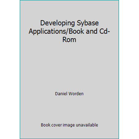 Developing SYBASE Applications, Used [Paperback]