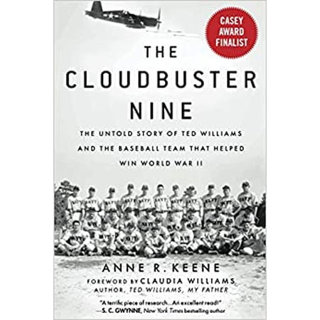 Cloudbuster Nine: The Untold Story of Ted Williams and the Baseball Team That Helped Win World