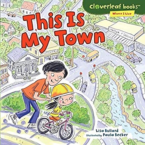 Pre-Owned This Is My Town (Library Binding) 1467795224 9781467795227