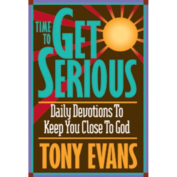 Pre-Owned Time To Get Serious: Daily Devotions to Keep You Close to God, 9780891078661, 0891078665, Hardcover,
