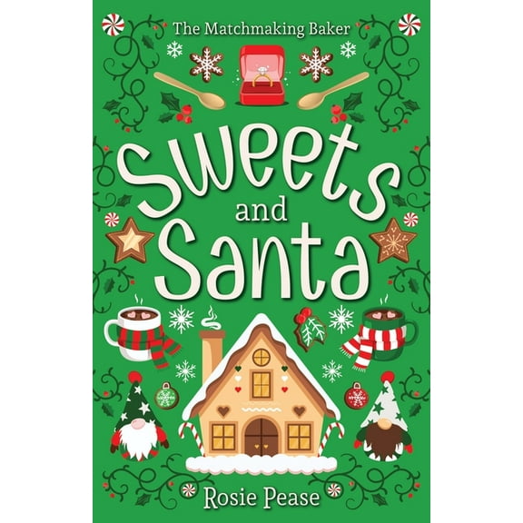 The Matchmaking Baker Sweets and Santa, Book 2, (Paperback)