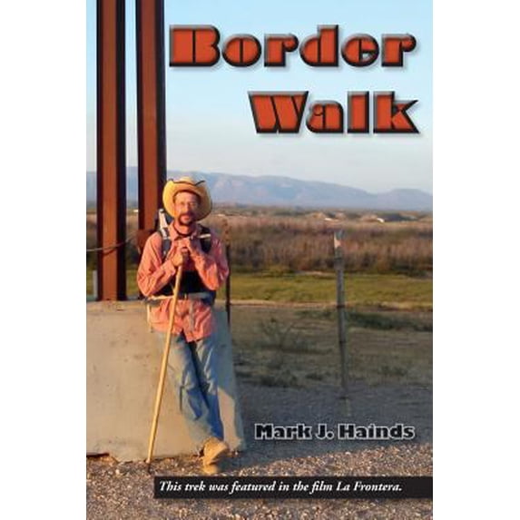 Pre-Owned Border Walk (Paperback) 0578201704 9780578201702