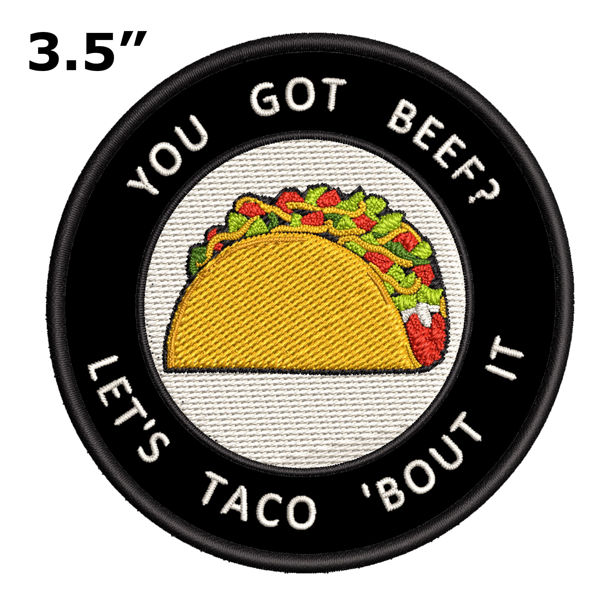 You Got Beef? - 3.5 - Iron-On or Sew-On Embroidered Patch Novelty