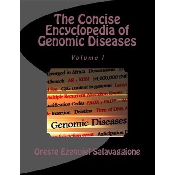 Pre-Owned The Concise Encyclopedia of Genomic Diseases: Genomics and Disease Prevention (Paperback) by Oreste Ezequiel Salavaggione MD
