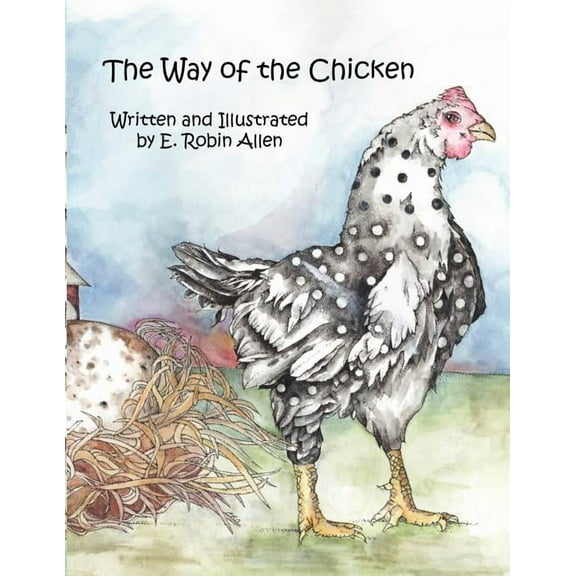 The way of the chicken, (Paperback)