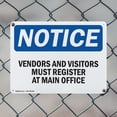 thumbnail image 5 of (2 Pack) Vendors And Visitors Register At Main Office OSHA Notice Sign 18 Inch X 12 Inch Plastic Sign, Weather Resistant, UV Protected for Workplace, Business, and Construction Site,, 5 of 8