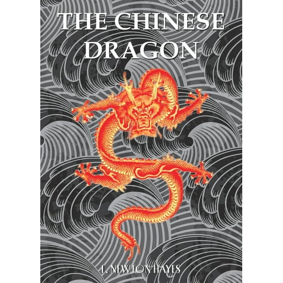 The Chinese Dragon, (Paperback)