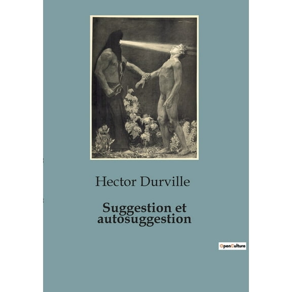 Suggestion et autosuggestion, (Paperback)
