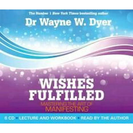 Wishes Fulfilled: Mastering the Art of Manifesting (Audio (Best Audio Mastering Plugins)