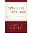thumbnail image 1 of Pre-Owned Spiritual Discipleship: Principles of Following Christ for Every Believer (Sanders Spiritual Growth Series) (Paperback) 0802482511 9780802482518, 1 of 1