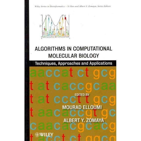Pre-Owned Wiley Bioinformatics Algorithms in Computational Molecular Biology: Techniques, Approaches and Applications, (Hardcover)