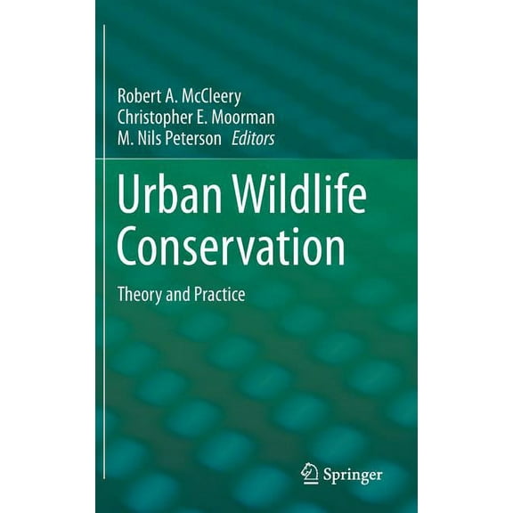 Urban Wildlife Conservation: Theory and Practice, (Hardcover)