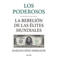 thumbnail image 1 of Libro Los Poderosos Tapa Blanda, Autor Marcos Lopez Herrador, Editorial Sekotia, 1 of 2