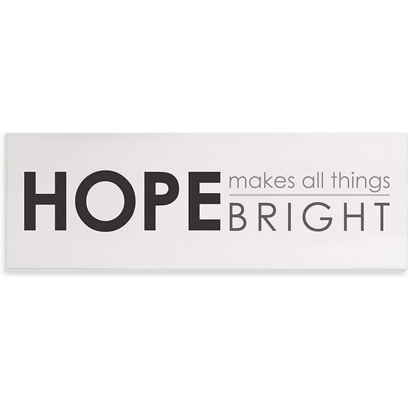 Hope Makes All Things Bright Wood Wall Sign 6x18