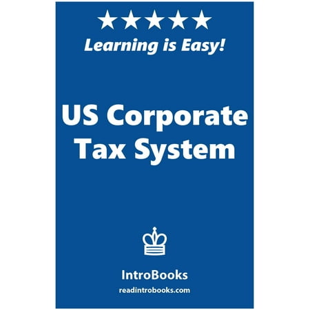 US Corporate Tax System - eBook