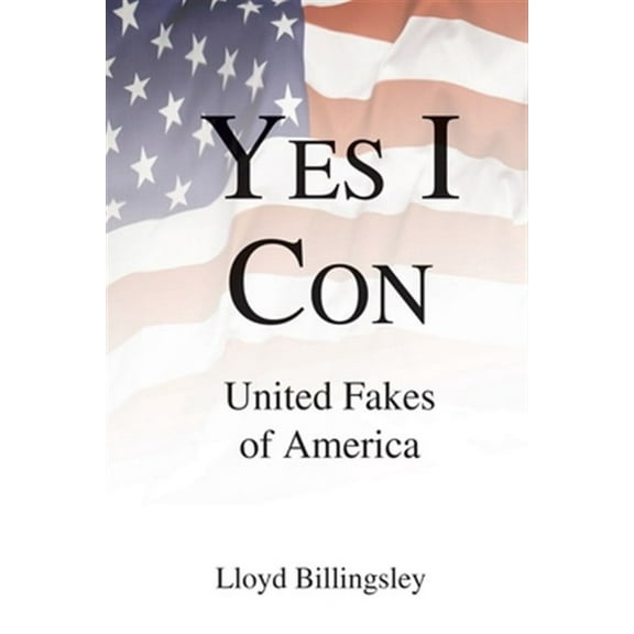 Yes I Con: United Fakes of America (Paperback)