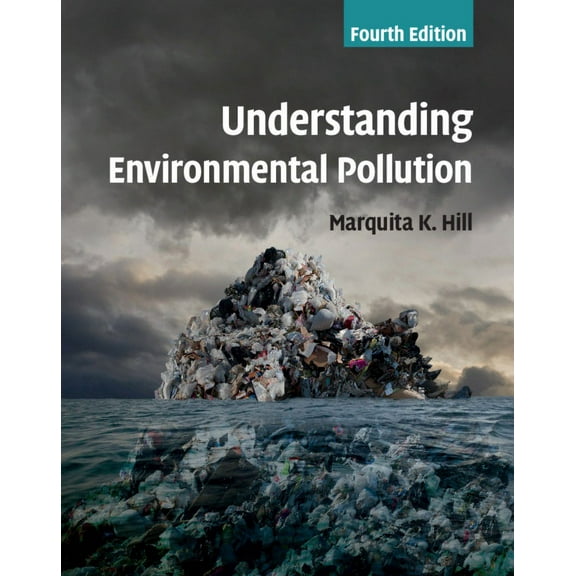 Understanding Environmental Pollution, (Hardcover)