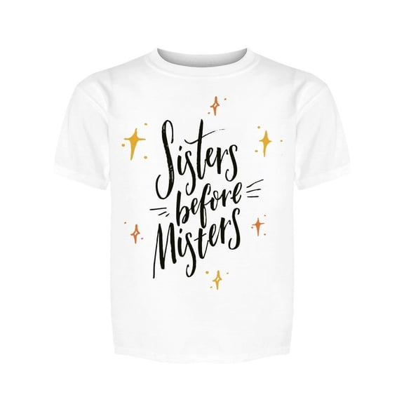 Sisters Always First Tee Girl's -Image by Shutterstock Girl's T-shirt
