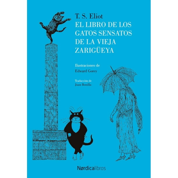 Libro de los gatos sensatos de la vieja zarigüeya, El (edición bilingüe) Nórdica 9788416830787