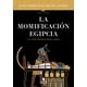 thumbnail image 1 of Libro La Momificacion Egipcia Tapa Blanda, Autor Jesus Herrerin Lopez, Editorial Almuzara, 1 of 2